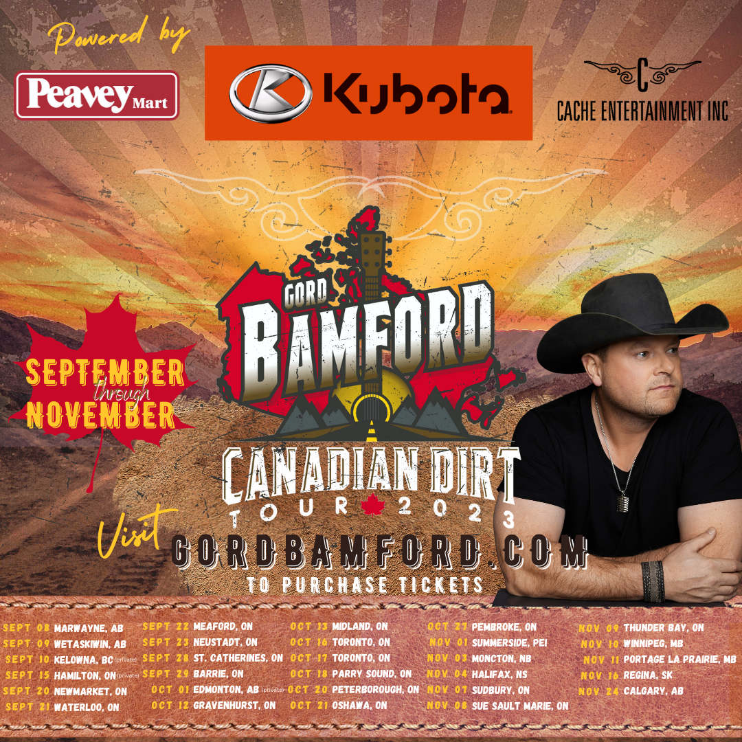 AWARD-WINNING COUNTRY STAR GORD BAMFORD EXPANDS THE CANADIAN DIRT TOUR